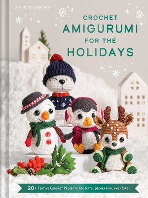 cover image of Crochet Amigurumi for the Holidays